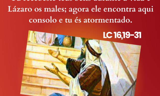 Evangelho – Lc 16,19-31